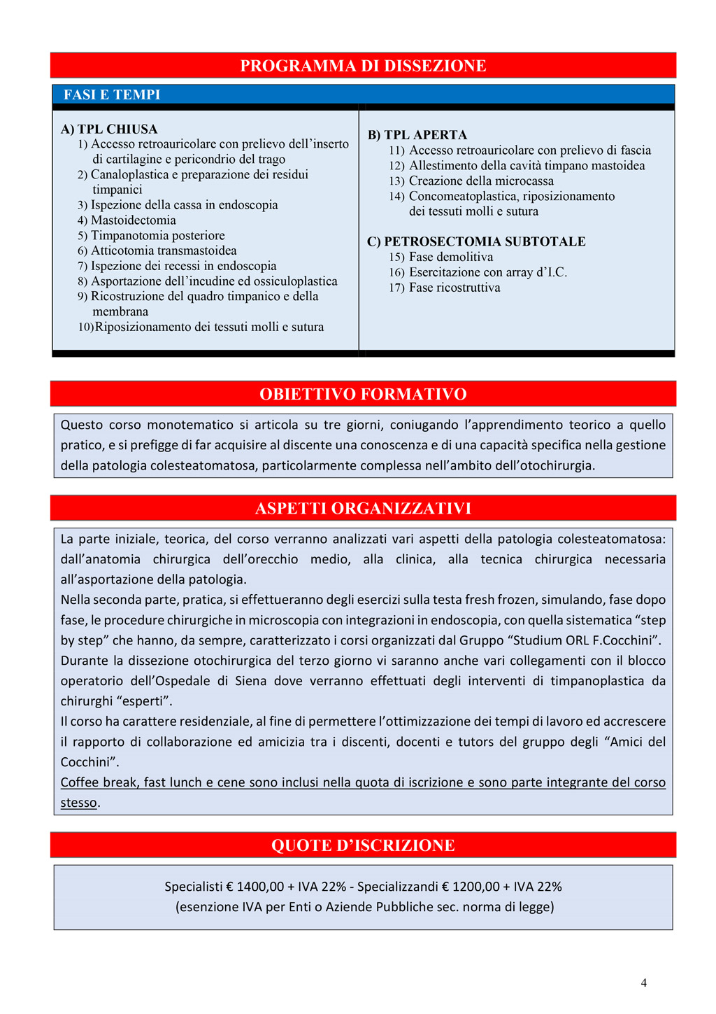 Corso-ptratico-in-tecnica-microscopica-ed-endoscopica-in-chirurgia-del-colesteatoma-4